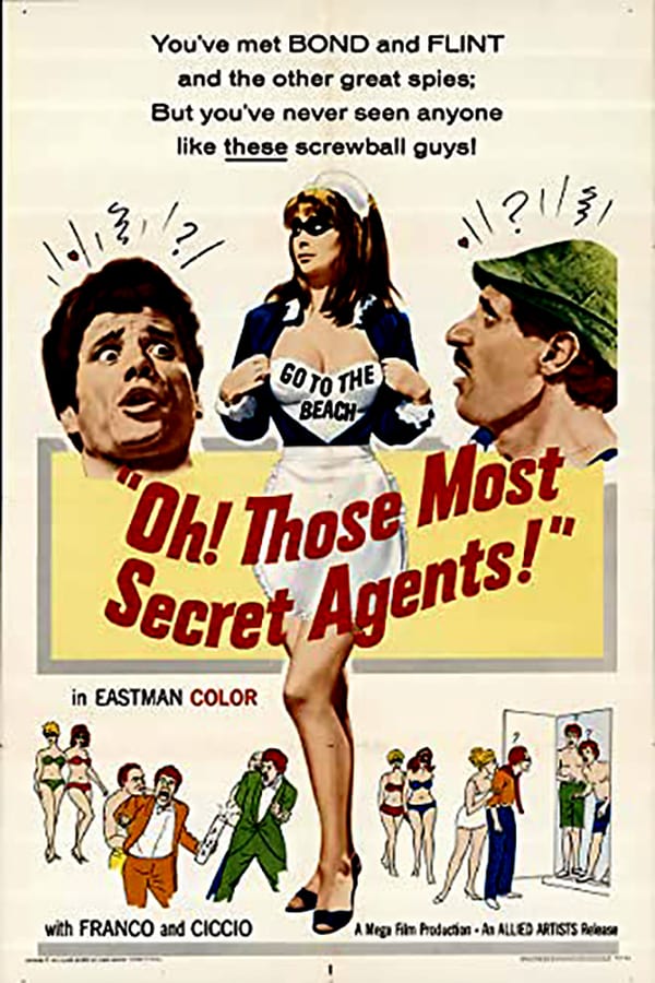 Cover of the movie Oh! Those Most Secret Agents
