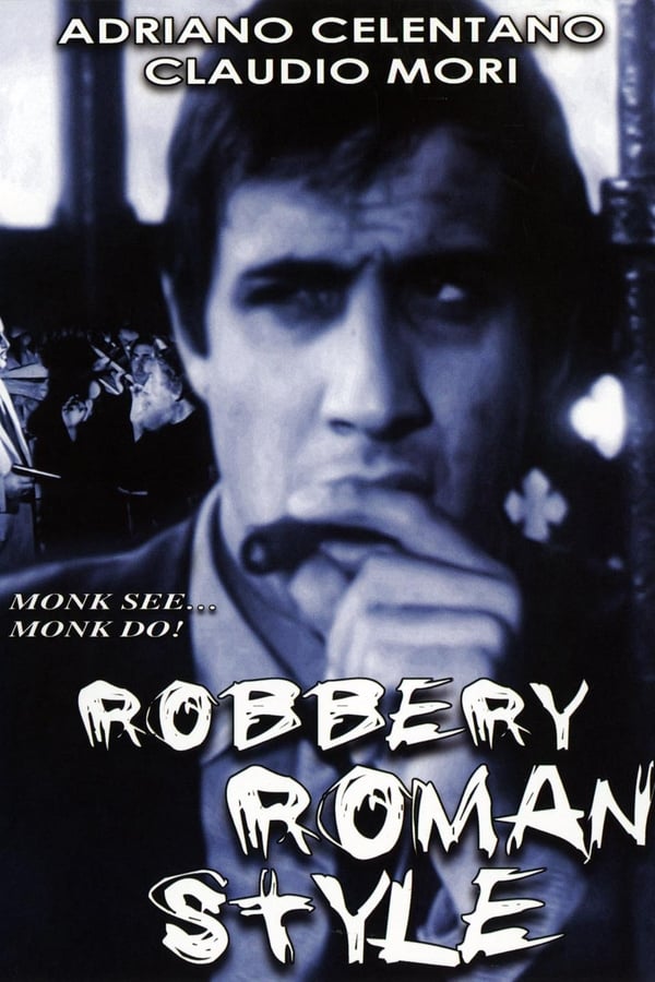 Cover of the movie Robbery Roman Style