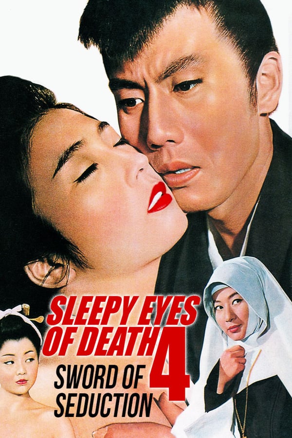 Cover of the movie Sleepy Eyes of Death 4: Sword of Seduction