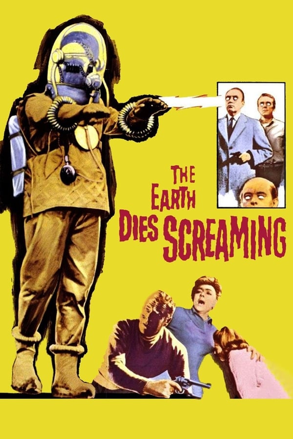 Cover of the movie The Earth Dies Screaming