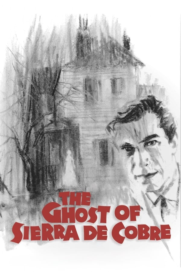 Cover of the movie The Ghost of Sierra de Cobre