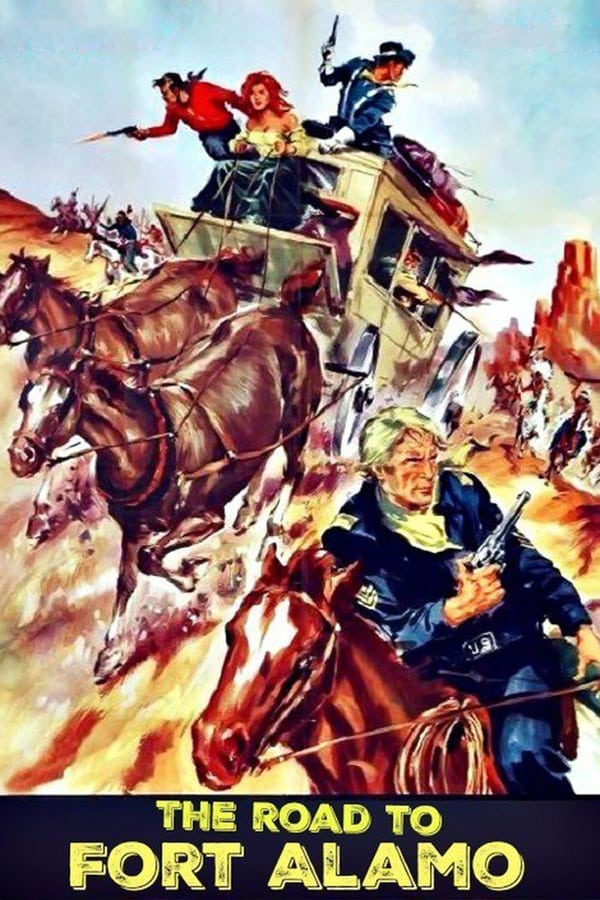 Cover of the movie The Road to Fort Alamo