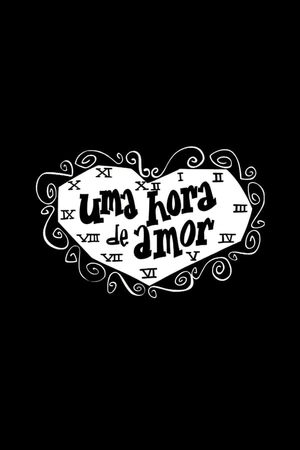 Cover of the movie Uma Hora de Amor