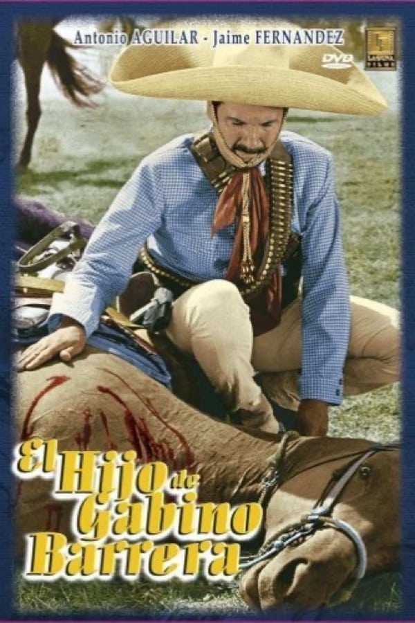 Cover of the movie El hijo de Gabino Barrera