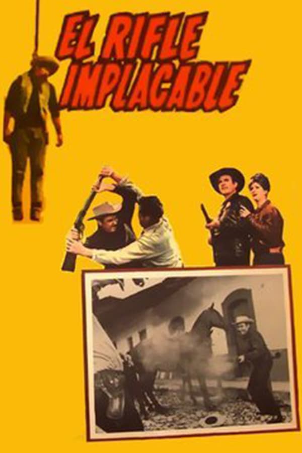 Cover of the movie El rifle implacable