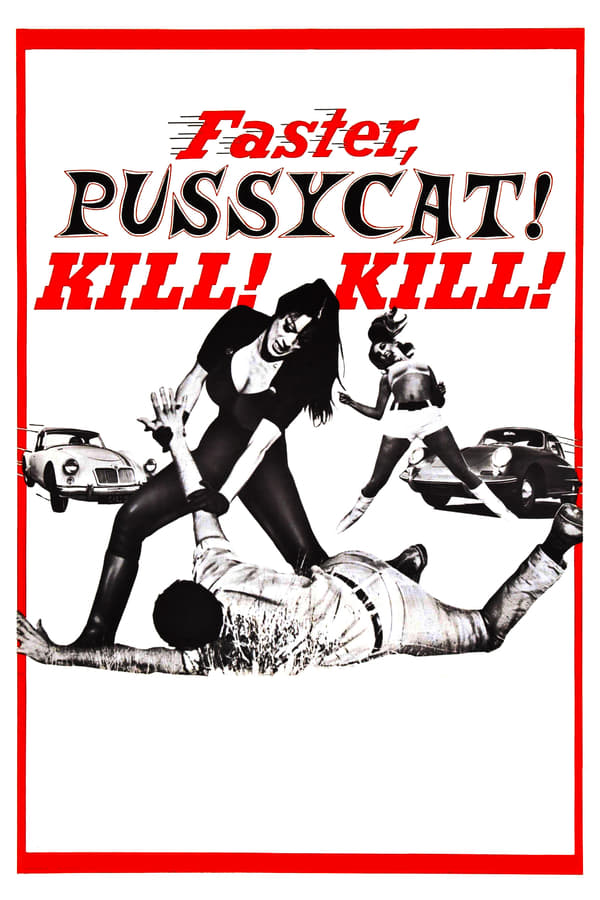 Cover of the movie Faster, Pussycat! Kill! Kill!