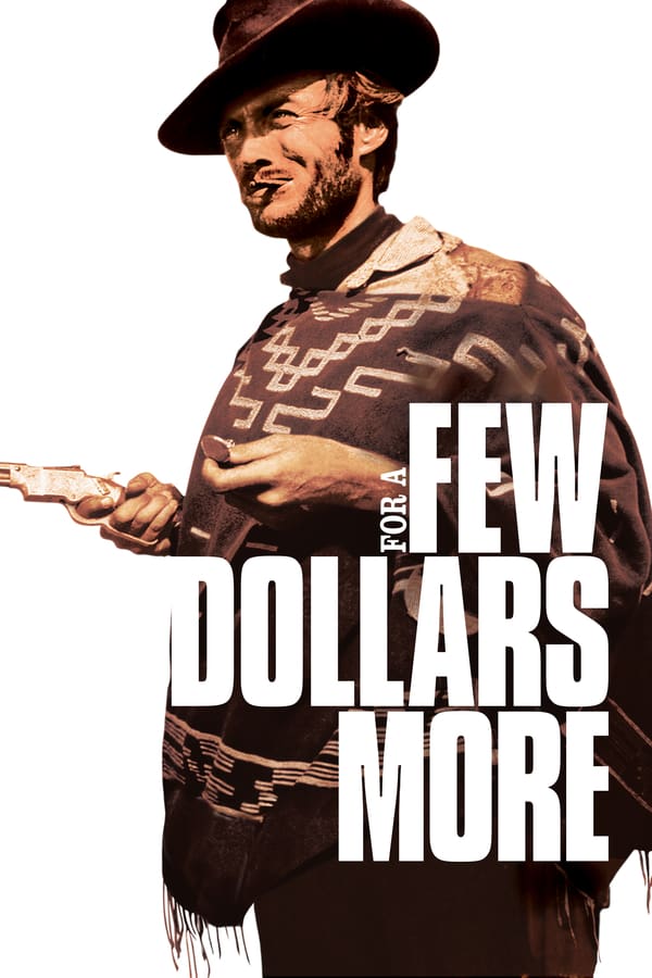 Cover of the movie For a Few Dollars More