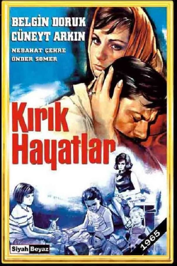 Cover of the movie Kırık Hayatlar