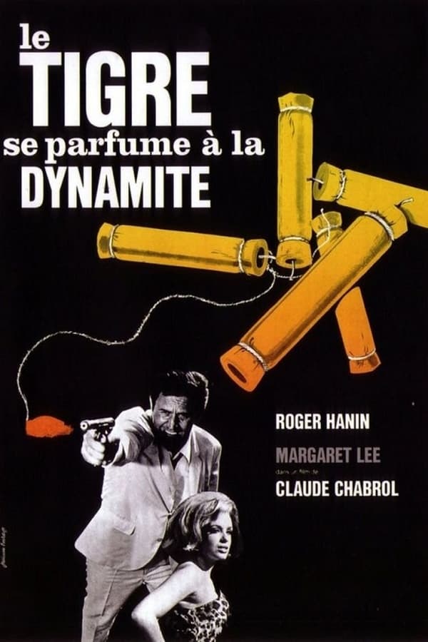 Cover of the movie Le Tigre se parfume à la dynamite