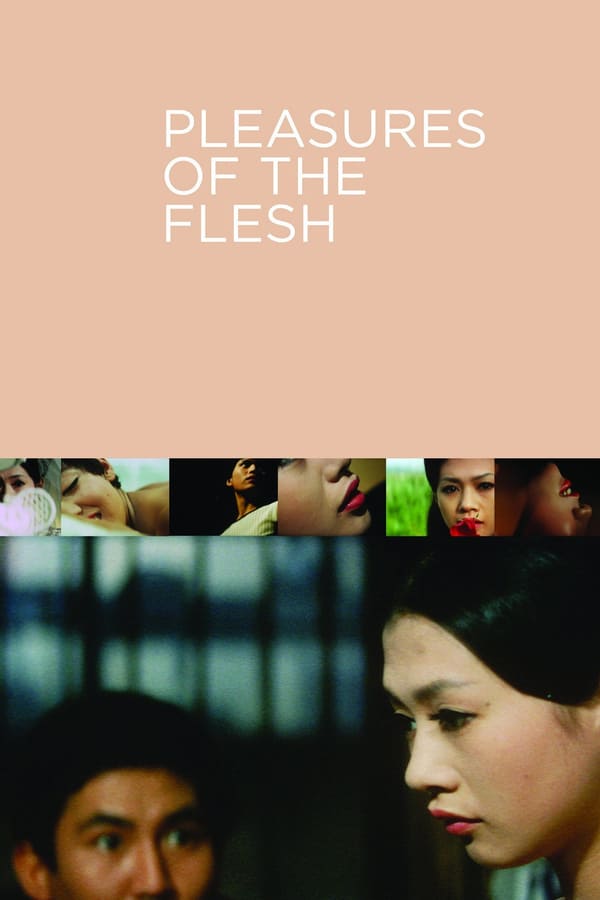 Cover of the movie Pleasures of the Flesh