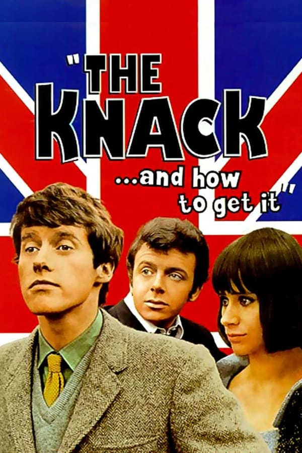 Cover of the movie The Knack... and How to Get It
