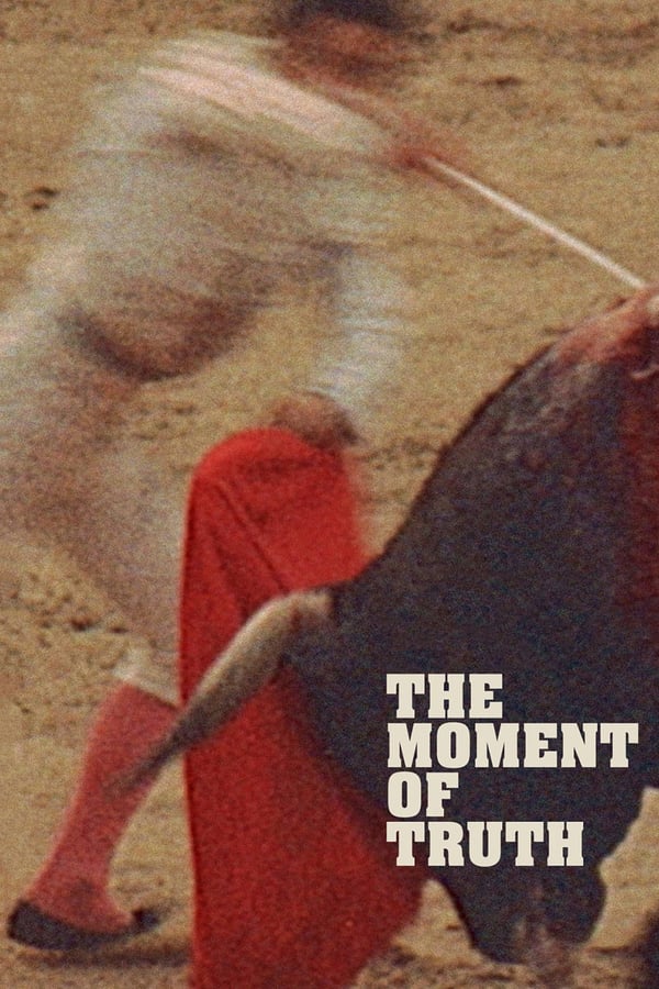 Cover of the movie The Moment of Truth