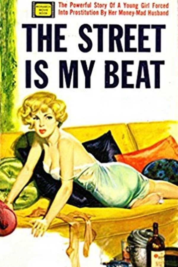 Cover of the movie The Street Is My Beat