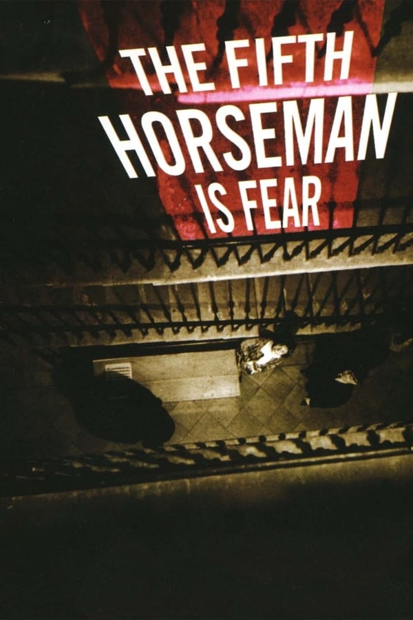 Cover of the movie …And the Fifth Horseman Is Fear