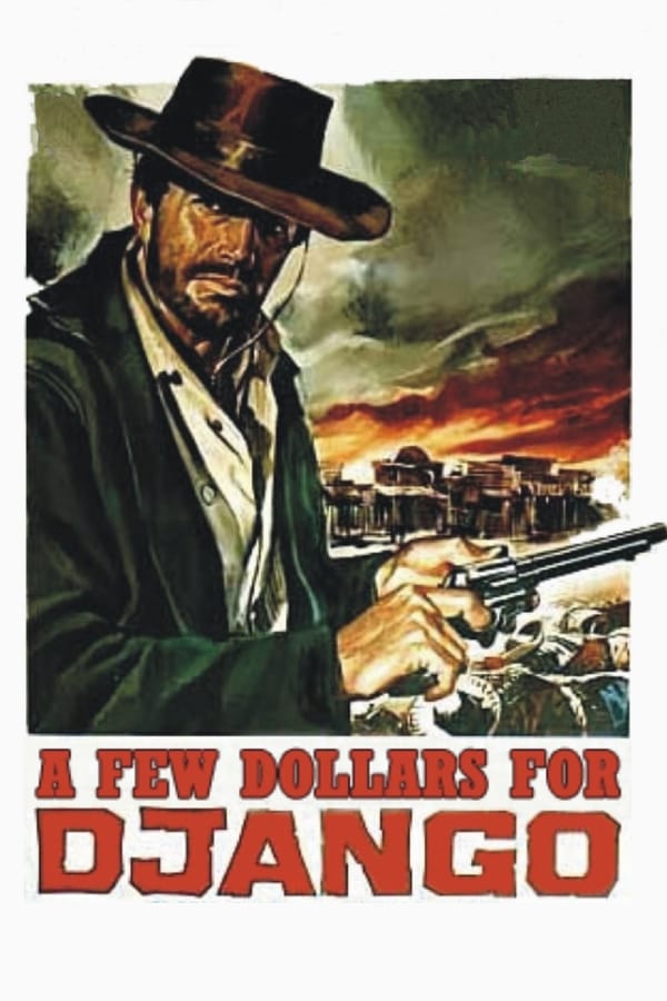 Cover of the movie A Few Dollars for Django