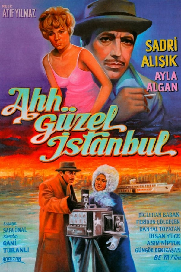 Cover of the movie Ah, Beautiful Istanbul