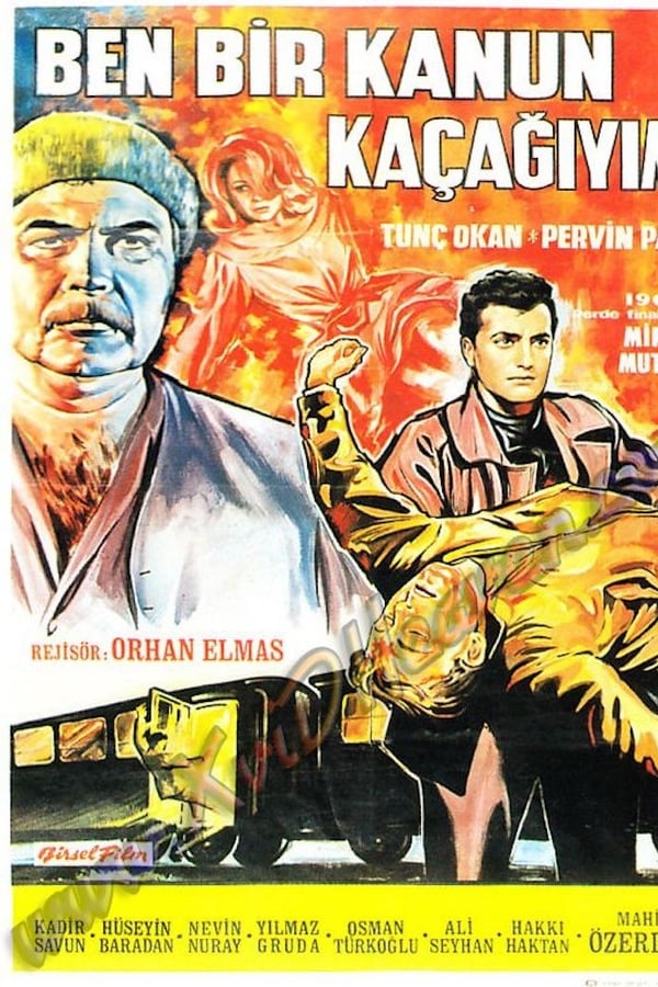Cover of the movie Ben Bir Kanun Kaçağıyım