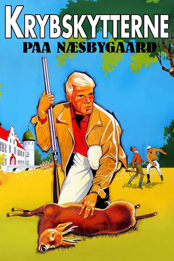 Cover of the movie Krybskytterne paa Næsbygaard
