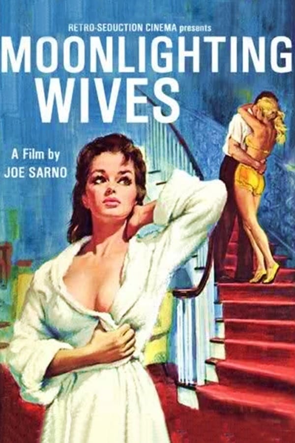 Cover of the movie Moonlighting Wives