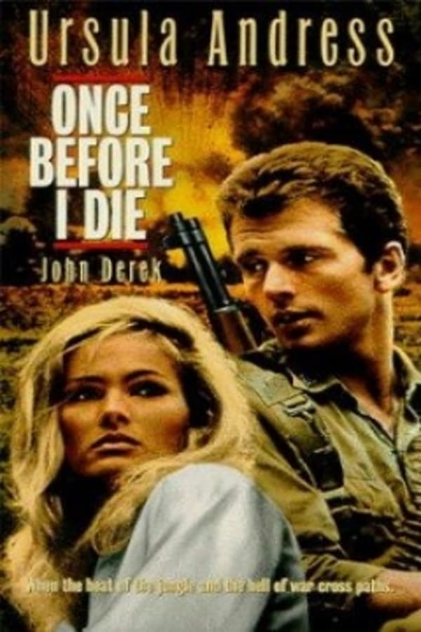 Cover of the movie Once Before I Die