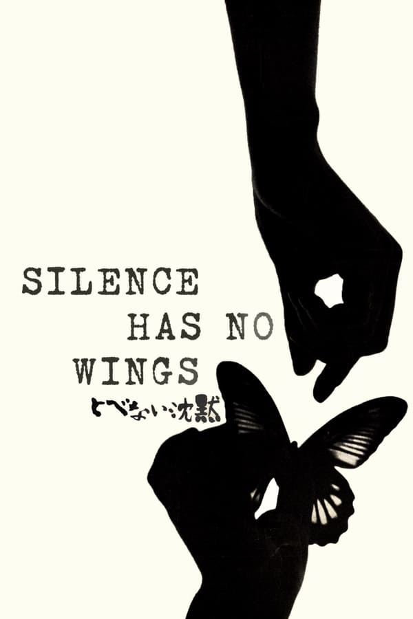 Cover of the movie Silence Has No Wings