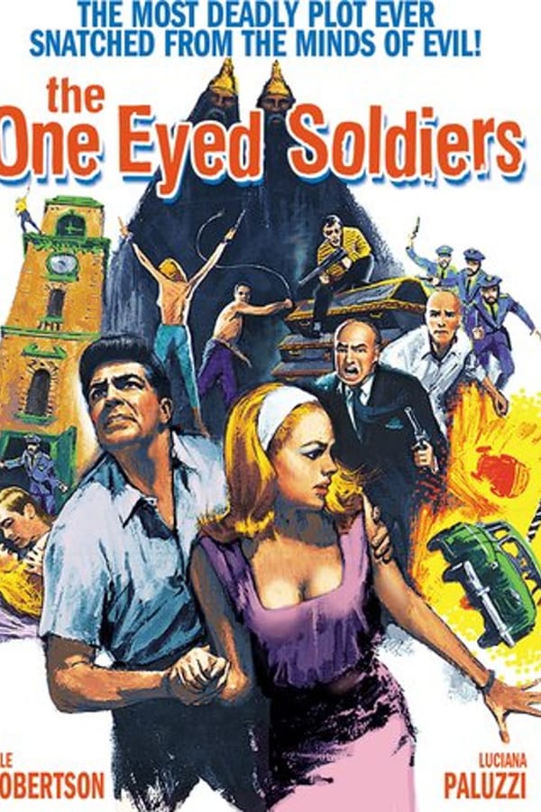 Cover of the movie The One Eyed Soldiers