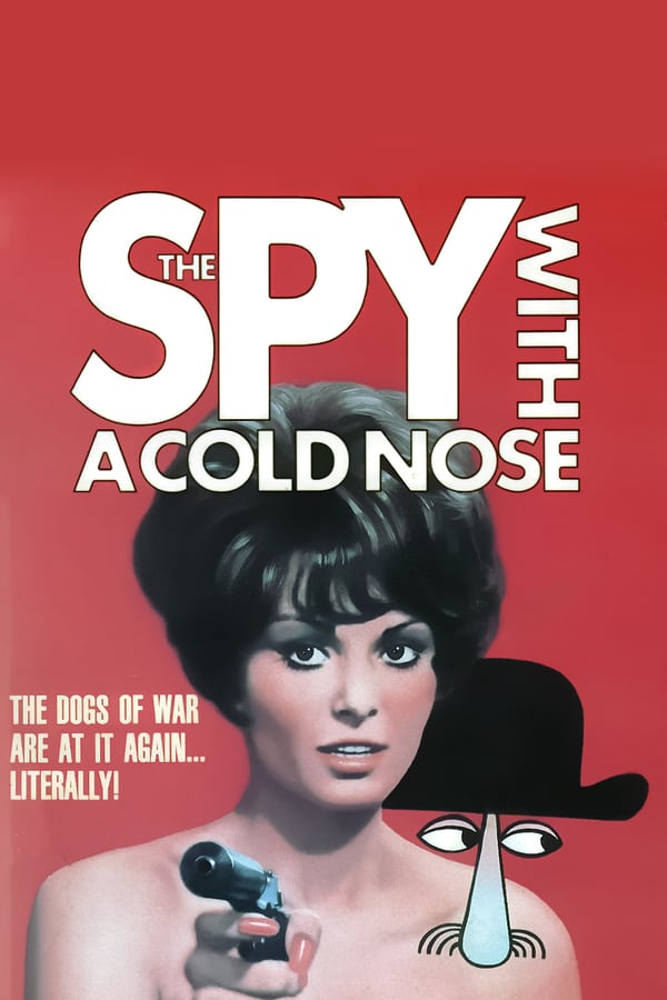 Cover of the movie The Spy with a Cold Nose