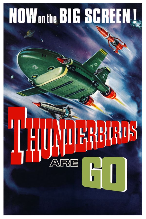 Cover of the movie Thunderbirds are GO