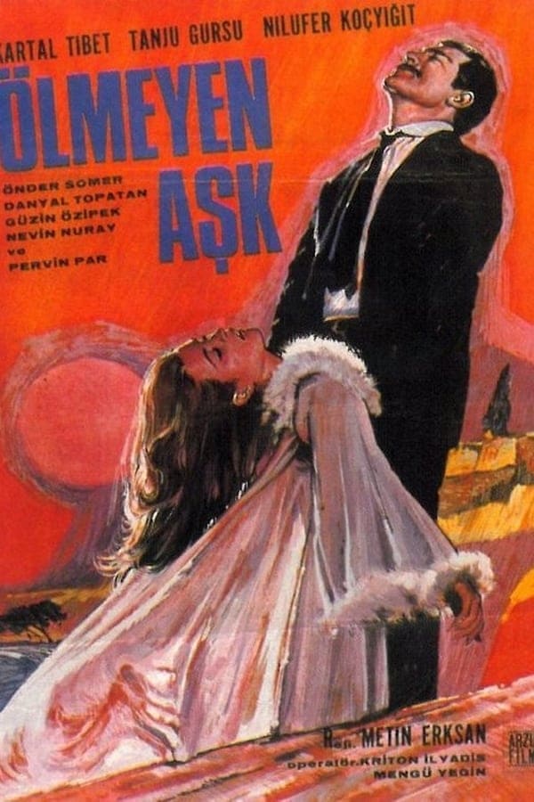 Cover of the movie Ölmeyen Aşk
