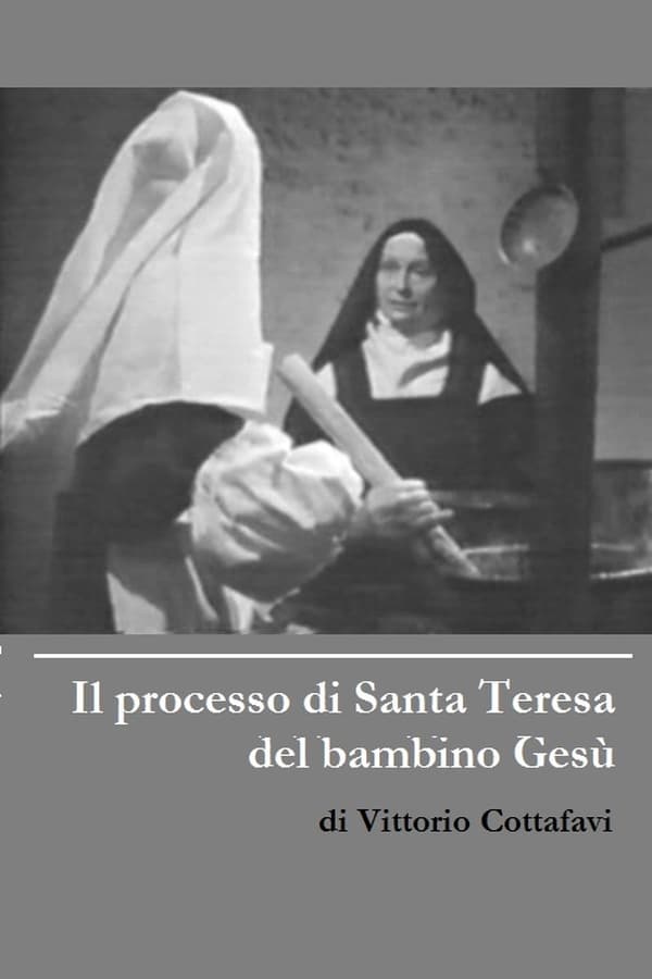 Cover of the movie Il processo di Santa Teresa del bambino Gesù
