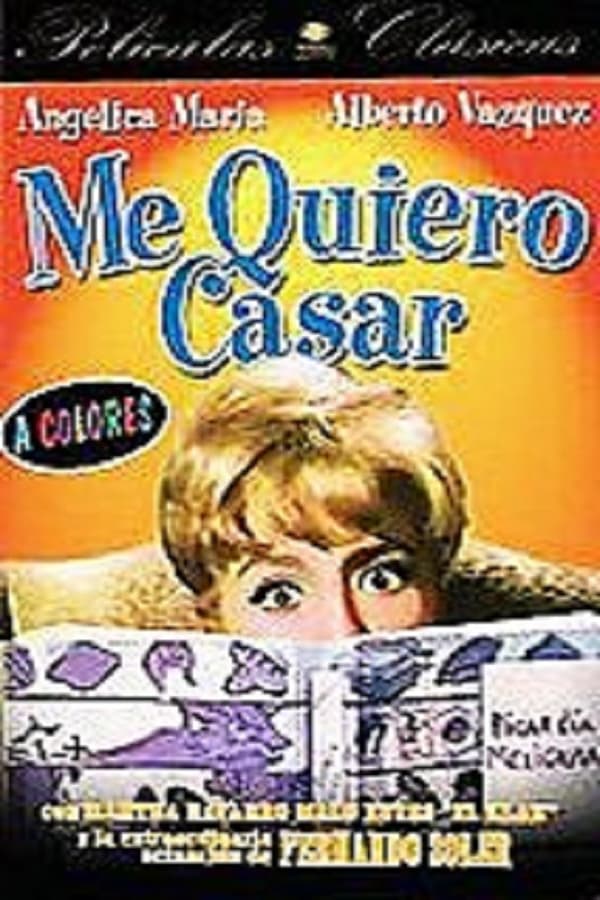 Cover of the movie Me quiero casar