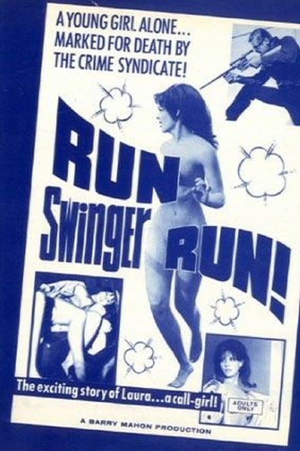 Cover of the movie Run Swinger Run!