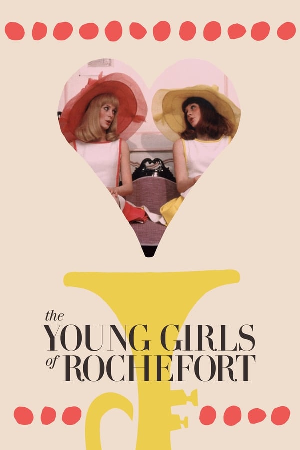 Cover of the movie The Young Girls of Rochefort