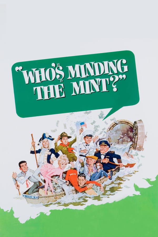 Cover of the movie Who's Minding The Mint?