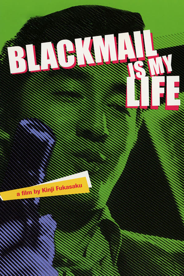 Cover of the movie Blackmail Is My Life