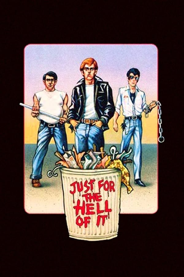Cover of the movie Just for the Hell of It
