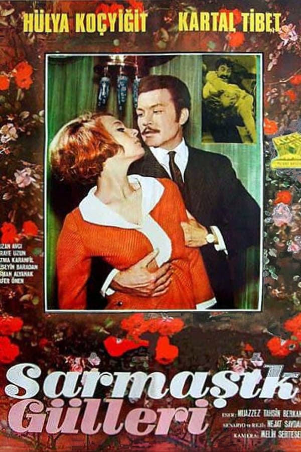 Cover of the movie Sarmaşık Gülleri