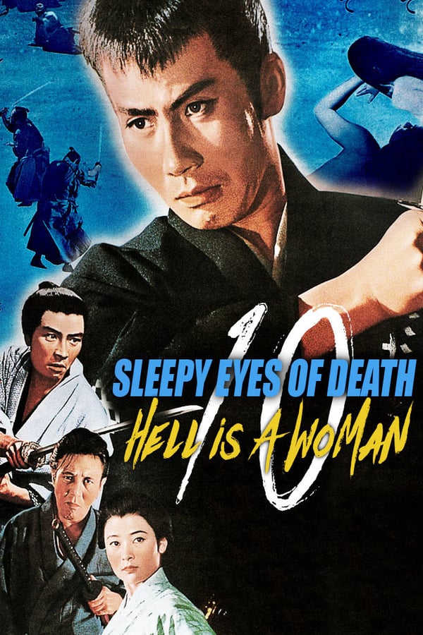 Cover of the movie Sleepy Eyes of Death 10: Hell Is a Woman