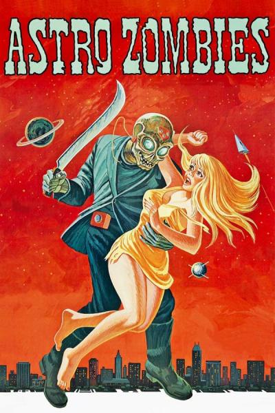 Cover of the movie The Astro-Zombies