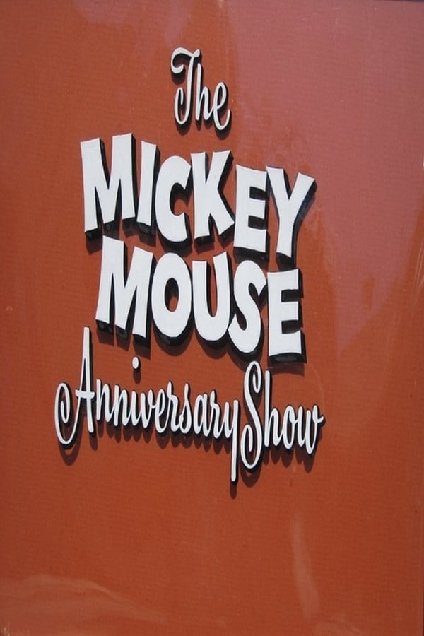 Cover of the movie The Mickey Mouse Anniversary Show