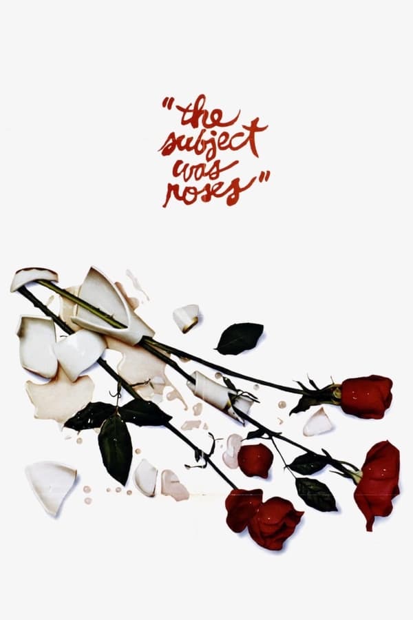 Cover of the movie The Subject Was Roses