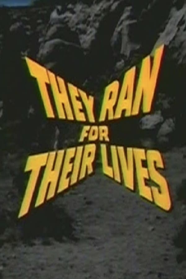 Cover of the movie They Ran for Their Lives