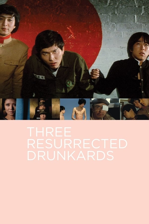 Cover of the movie Three Resurrected Drunkards