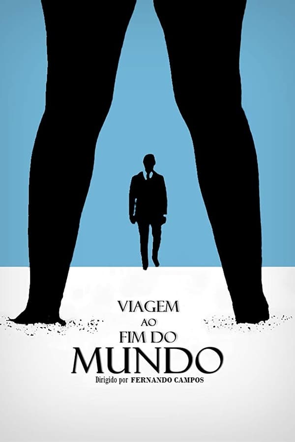 Cover of the movie Viagem ao Fim do Mundo