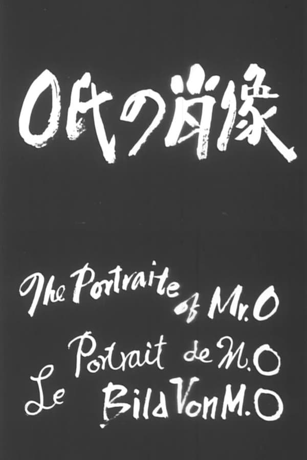 Cover of the movie A Portrait of Mr O