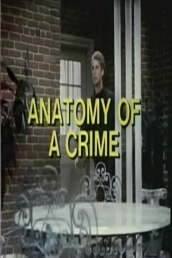 Cover of the movie Anatomy of a Crime