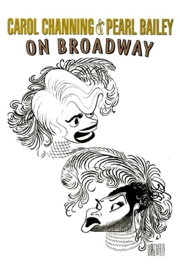 Cover of the movie Carol Channing and Pearl Bailey: On Broadway