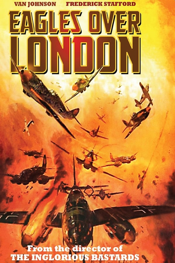 Cover of the movie Eagles Over London