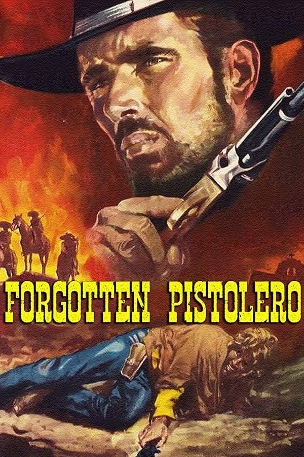 Cover of the movie Forgotten Pistolero