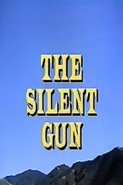 Cover of The Silent Gun